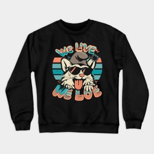 Smurf Cat - We Live We Love Crewneck Sweatshirt